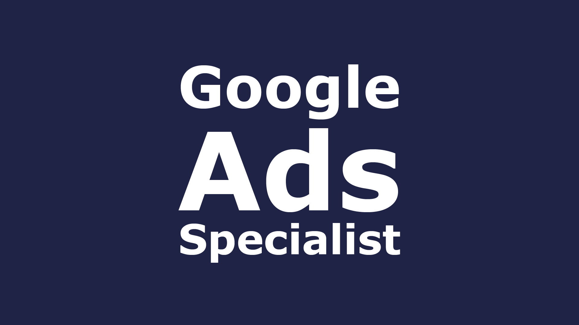 Google Ads Specialist